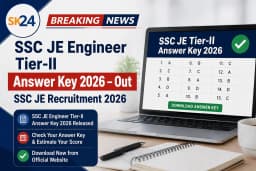 SSC JE Engineer Tier-II Answer Key 2026 – Out | SSC JE Recruitment 2026